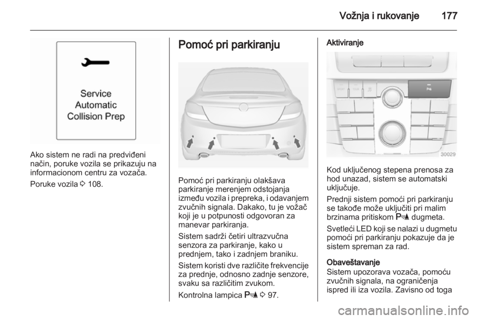 OPEL INSIGNIA 2013 Uputstvo za upotrebu (in Serbian) OPEL INSIGNIA 2013 Uputstvo za upotrebu (in Serbian)
