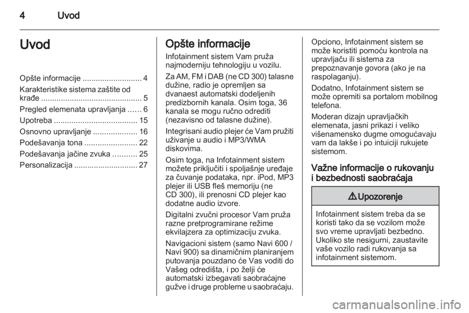 OPEL MERIVA 2012  Uputstvo za rukovanje Infotainment sistemom (in Serbian) 