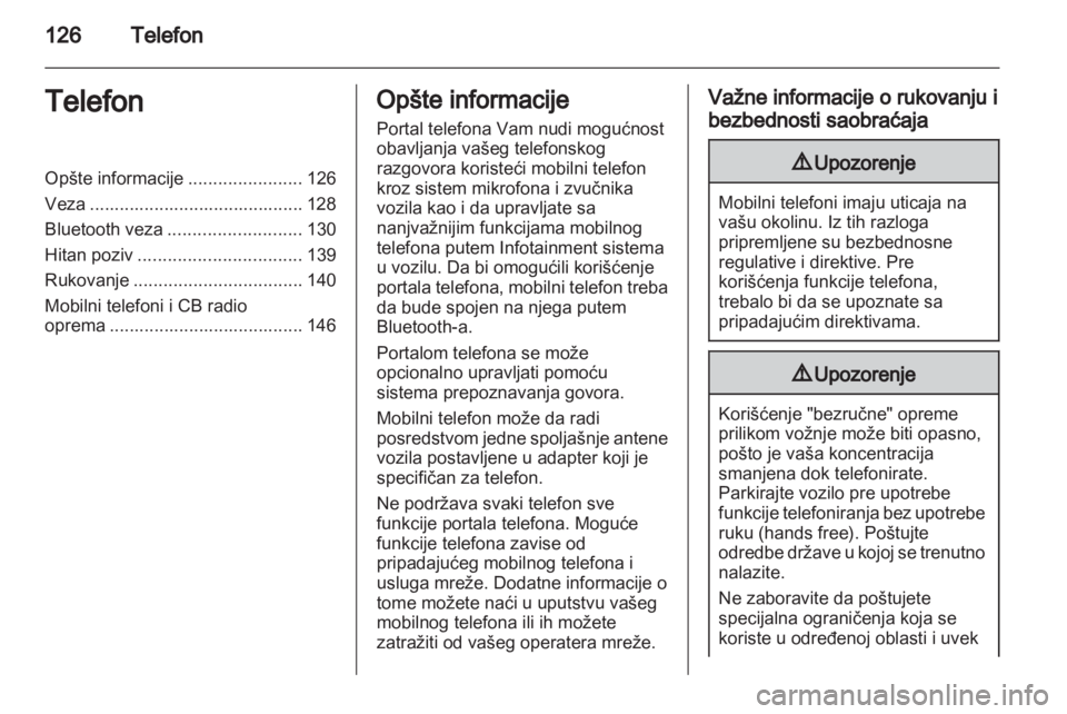 OPEL MERIVA 2012.5 Uputstvo za rukovanje Infotainment sistemom (in Serbian) OPEL MERIVA 2012.5 Uputstvo za rukovanje Infotainment sistemom (in Serbian)