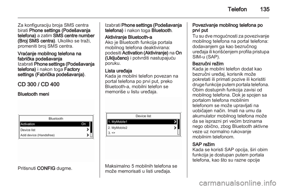 OPEL MERIVA 2012.5 Uputstvo za rukovanje Infotainment sistemom (in Serbian) OPEL MERIVA 2012.5 Uputstvo za rukovanje Infotainment sistemom (in Serbian)