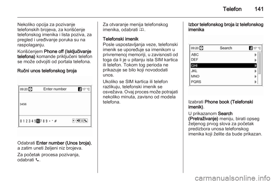 OPEL MERIVA 2012.5 Uputstvo za rukovanje Infotainment sistemom (in Serbian) OPEL MERIVA 2012.5 Uputstvo za rukovanje Infotainment sistemom (in Serbian)
