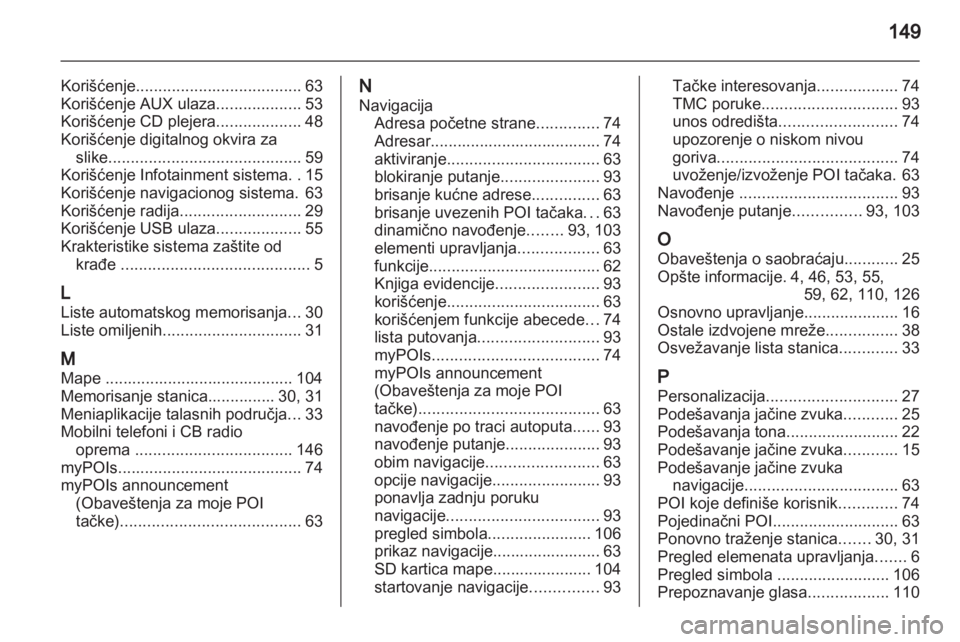 OPEL MERIVA 2012.5 Uputstvo za rukovanje Infotainment sistemom (in Serbian) OPEL MERIVA 2012.5 Uputstvo za rukovanje Infotainment sistemom (in Serbian)