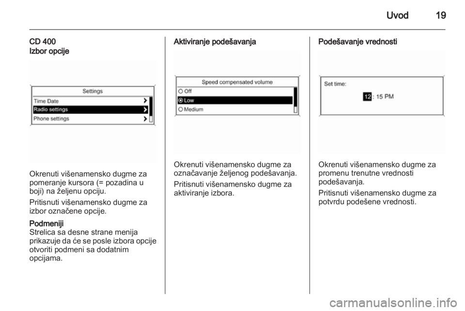 OPEL MERIVA 2012.5  Uputstvo za rukovanje Infotainment sistemom (in Serbian) 