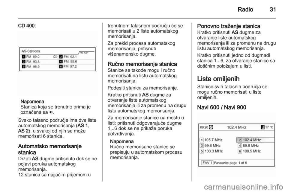 OPEL MERIVA 2012.5 Uputstvo za rukovanje Infotainment sistemom (in Serbian) OPEL MERIVA 2012.5 Uputstvo za rukovanje Infotainment sistemom (in Serbian)