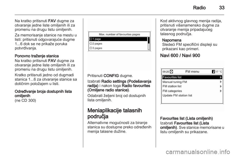 OPEL MERIVA 2012.5 Uputstvo za rukovanje Infotainment sistemom (in Serbian) OPEL MERIVA 2012.5 Uputstvo za rukovanje Infotainment sistemom (in Serbian)