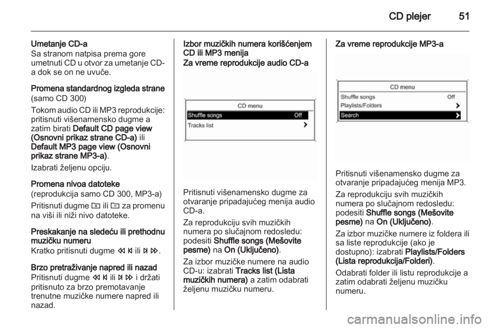 OPEL MERIVA 2012.5 Uputstvo za rukovanje Infotainment sistemom (in Serbian) OPEL MERIVA 2012.5 Uputstvo za rukovanje Infotainment sistemom (in Serbian)