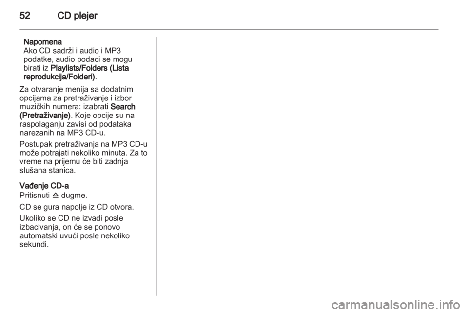 OPEL MERIVA 2012.5 Uputstvo za rukovanje Infotainment sistemom (in Serbian) OPEL MERIVA 2012.5 Uputstvo za rukovanje Infotainment sistemom (in Serbian)