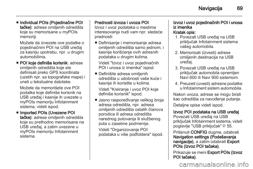 OPEL MERIVA 2012.5 Uputstvo za rukovanje Infotainment sistemom (in Serbian) OPEL MERIVA 2012.5 Uputstvo za rukovanje Infotainment sistemom (in Serbian)