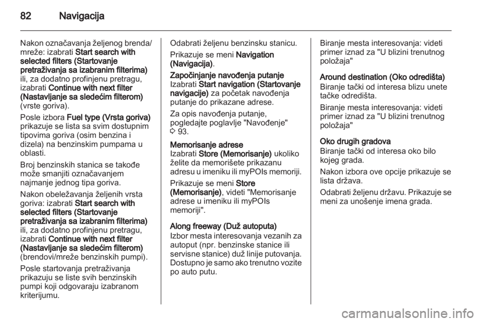 OPEL MERIVA 2012.5 Uputstvo za rukovanje Infotainment sistemom (in Serbian) OPEL MERIVA 2012.5 Uputstvo za rukovanje Infotainment sistemom (in Serbian)
