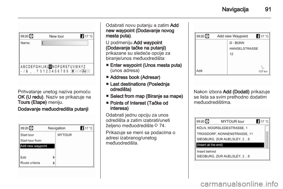 OPEL MERIVA 2012.5 Uputstvo za rukovanje Infotainment sistemom (in Serbian) OPEL MERIVA 2012.5 Uputstvo za rukovanje Infotainment sistemom (in Serbian)