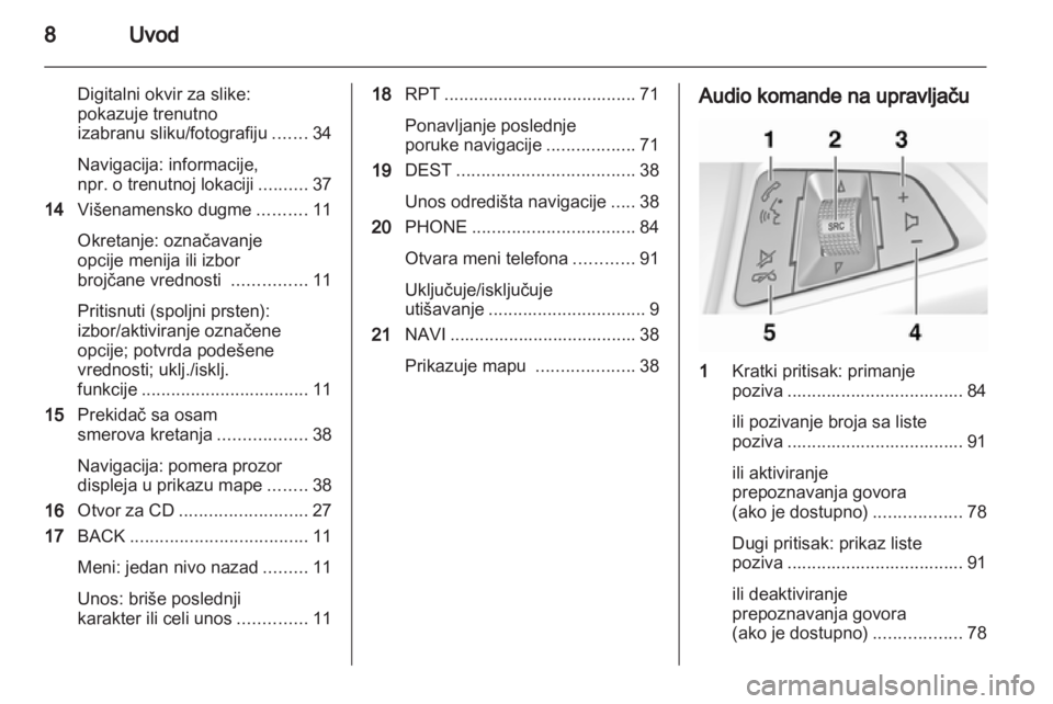 OPEL MOKKA 2013  Uputstvo za rukovanje Infotainment sistemom (in Serbian) 