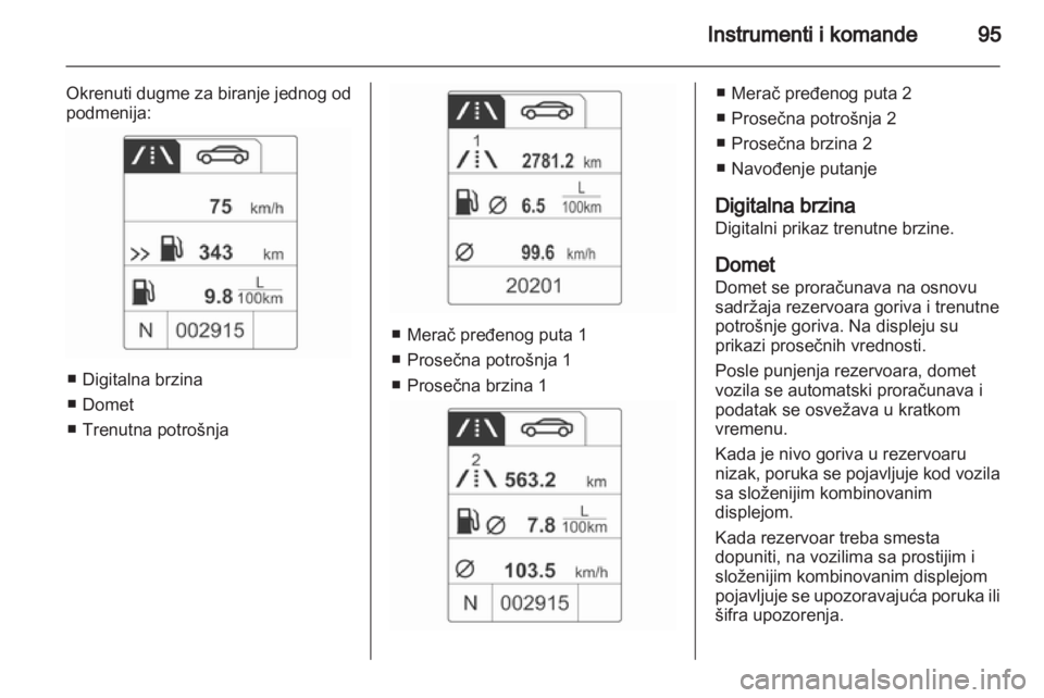 OPEL MOKKA 2013 Uputstvo za upotrebu (in Serbian) OPEL MOKKA 2013 Uputstvo za upotrebu (in Serbian)