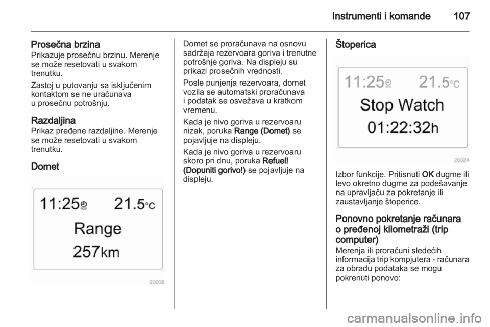 OPEL ZAFIRA 2011.5 Uputstvo za upotrebu (in Serbian) OPEL ZAFIRA 2011.5 Uputstvo za upotrebu (in Serbian)
