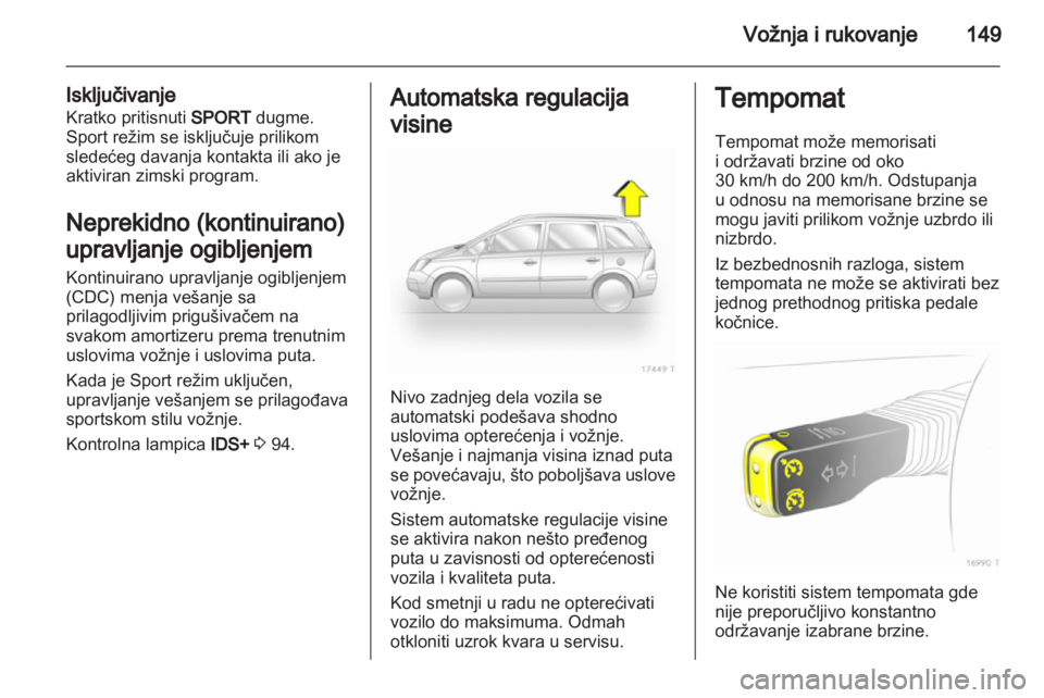 OPEL ZAFIRA 2011.5 Uputstvo za upotrebu (in Serbian) OPEL ZAFIRA 2011.5 Uputstvo za upotrebu (in Serbian)