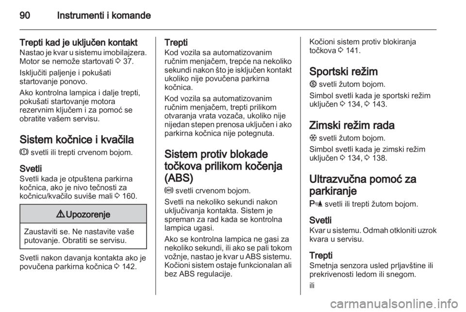 OPEL ZAFIRA 2013  Uputstvo za upotrebu (in Serbian) 