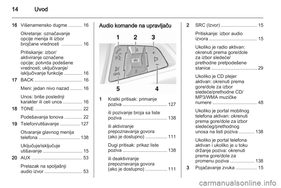 OPEL ZAFIRA C 2013  Uputstvo za rukovanje Infotainment sistemom (in Serbian) 