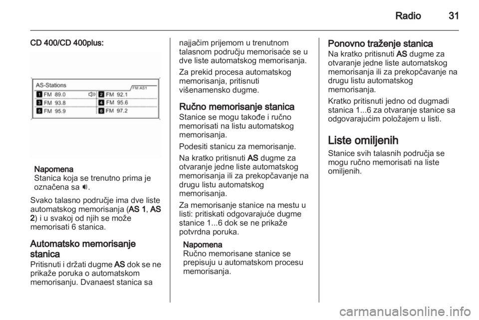 OPEL ZAFIRA B 2013  Uputstvo za rukovanje Infotainment sistemom (in Serbian) 