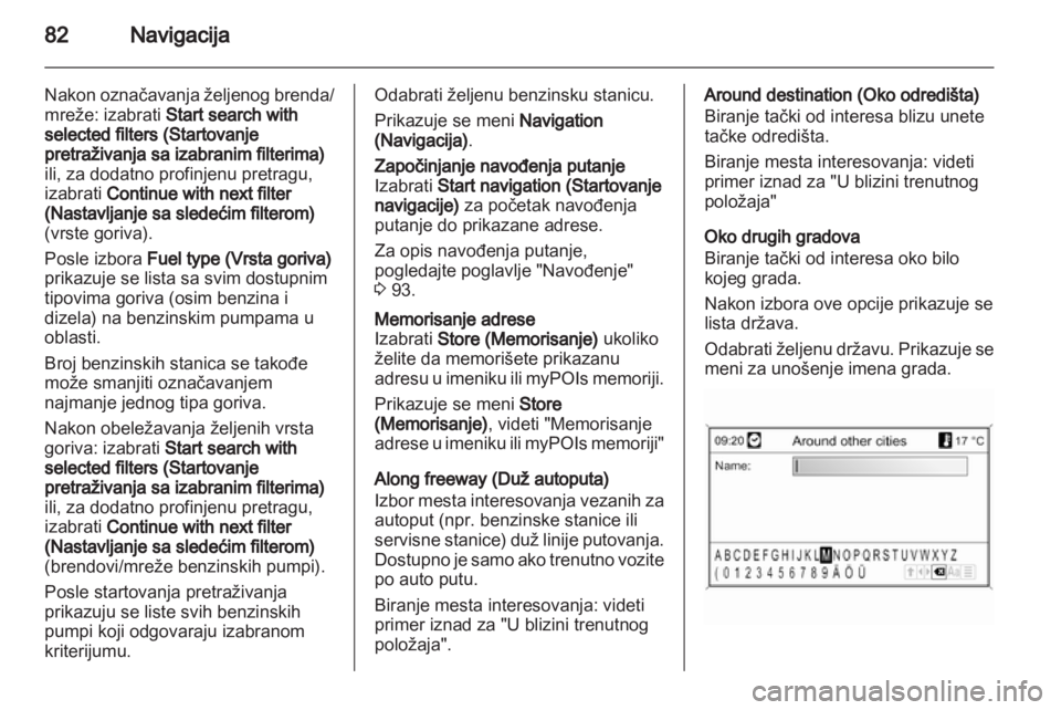 OPEL ZAFIRA B 2013 Uputstvo za rukovanje Infotainment sistemom (in Serbian) OPEL ZAFIRA B 2013 Uputstvo za rukovanje Infotainment sistemom (in Serbian)