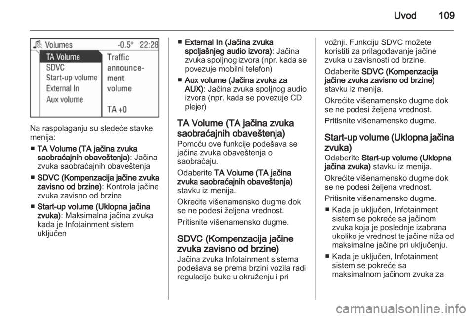 OPEL ZAFIRA B 2014  Uputstvo za rukovanje Infotainment sistemom (in Serbian) 