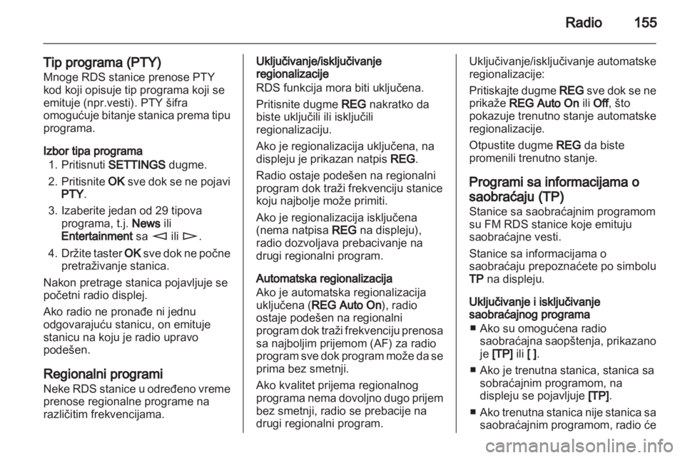 OPEL ZAFIRA B 2014  Uputstvo za rukovanje Infotainment sistemom (in Serbian) 
