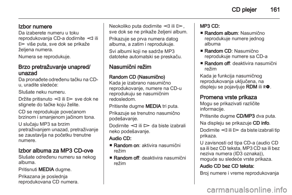 OPEL ZAFIRA B 2014 Uputstvo za rukovanje Infotainment sistemom (in Serbian) OPEL ZAFIRA B 2014 Uputstvo za rukovanje Infotainment sistemom (in Serbian)