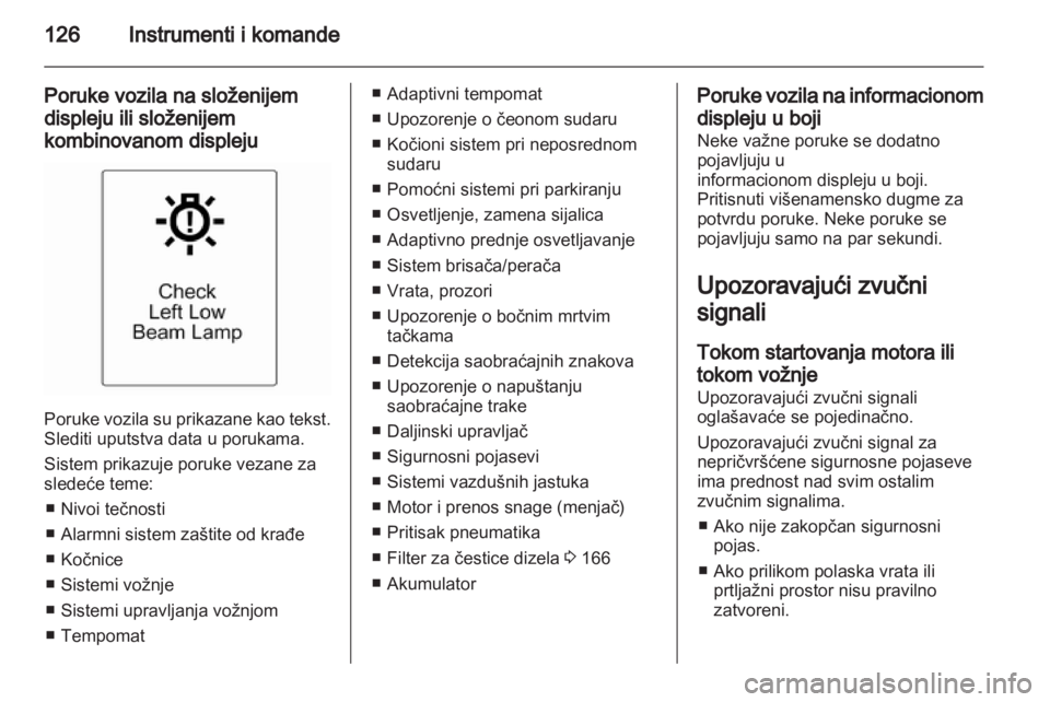 OPEL ZAFIRA TOURER 2013 Uputstvo za upotrebu (in Serbian) OPEL ZAFIRA TOURER 2013 Uputstvo za upotrebu (in Serbian)
