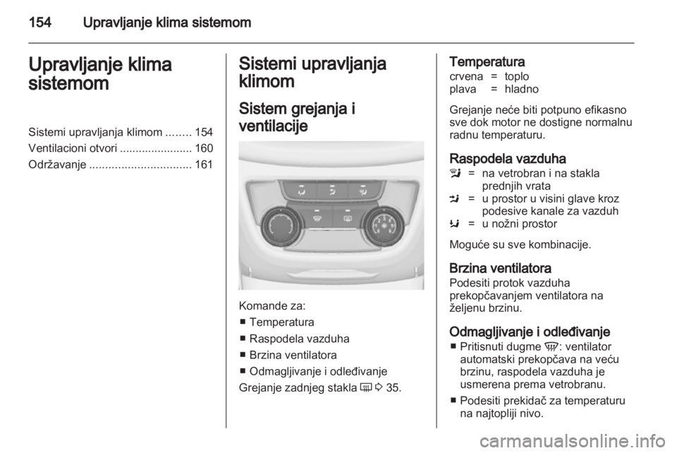 OPEL ZAFIRA TOURER 2013.5 Uputstvo za upotrebu (in Serbian) OPEL ZAFIRA TOURER 2013.5 Uputstvo za upotrebu (in Serbian)