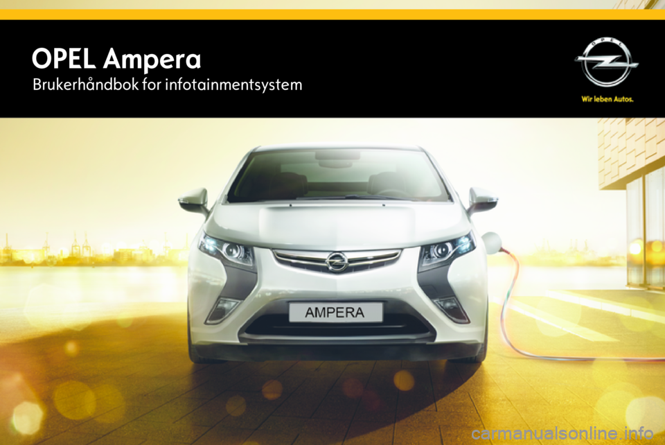 OPEL AMPERA 2015  Brukerhåndbok for infotainmentsystem 