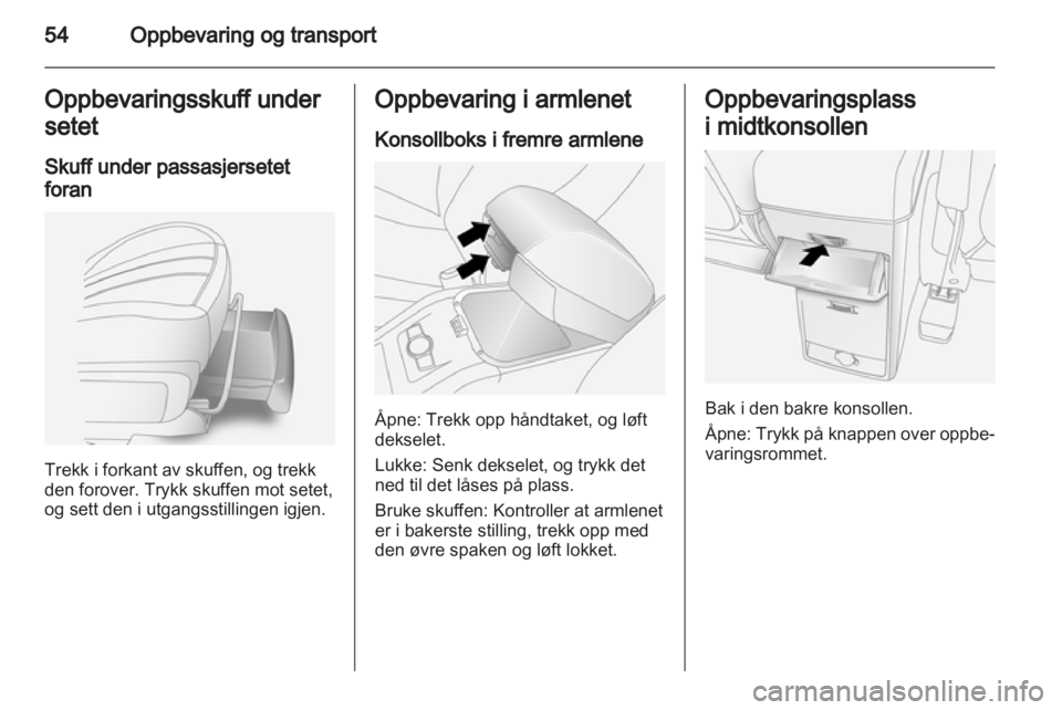 OPEL ANTARA 2011 Instruksjonsbok OPEL ANTARA 2011 Instruksjonsbok