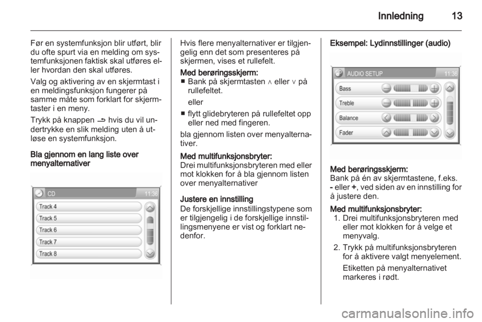 OPEL ANTARA 2012  Brukerhåndbok for infotainmentsystem 