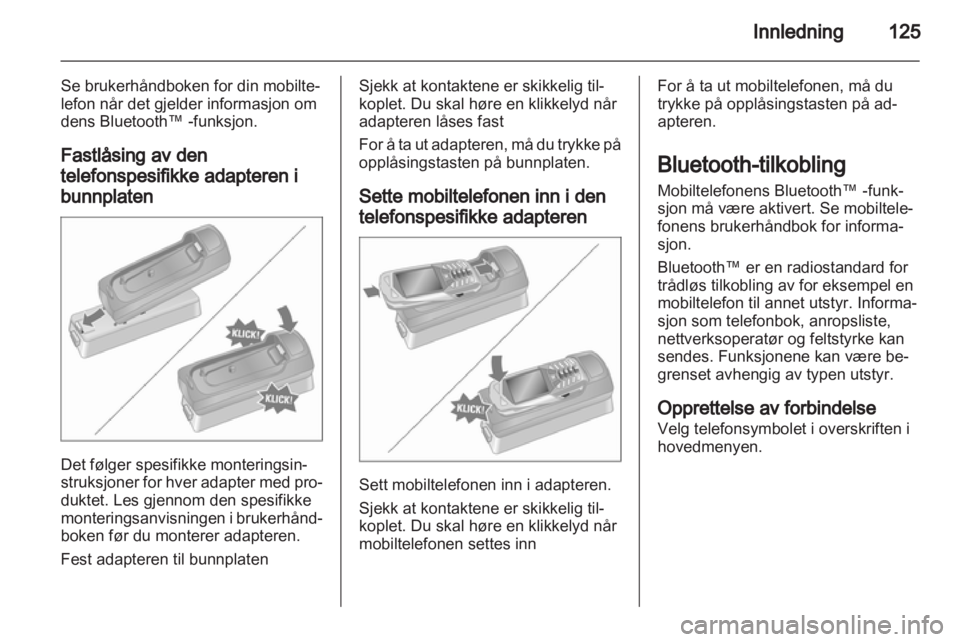 OPEL ANTARA 2012 Brukerhåndbok for infotainmentsystem OPEL ANTARA 2012 Brukerhåndbok for infotainmentsystem
