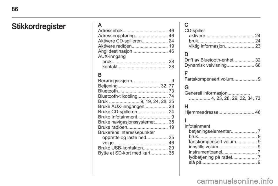 OPEL ANTARA 2012  Brukerhåndbok for infotainmentsystem 