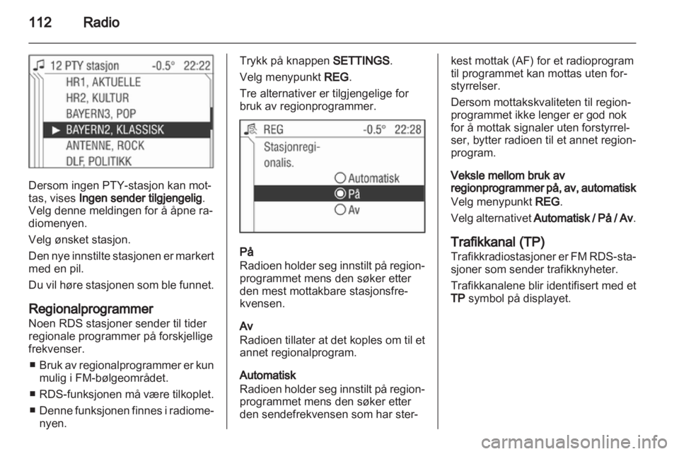 OPEL ANTARA 2013 Brukerhåndbok for infotainmentsystem OPEL ANTARA 2013 Brukerhåndbok for infotainmentsystem