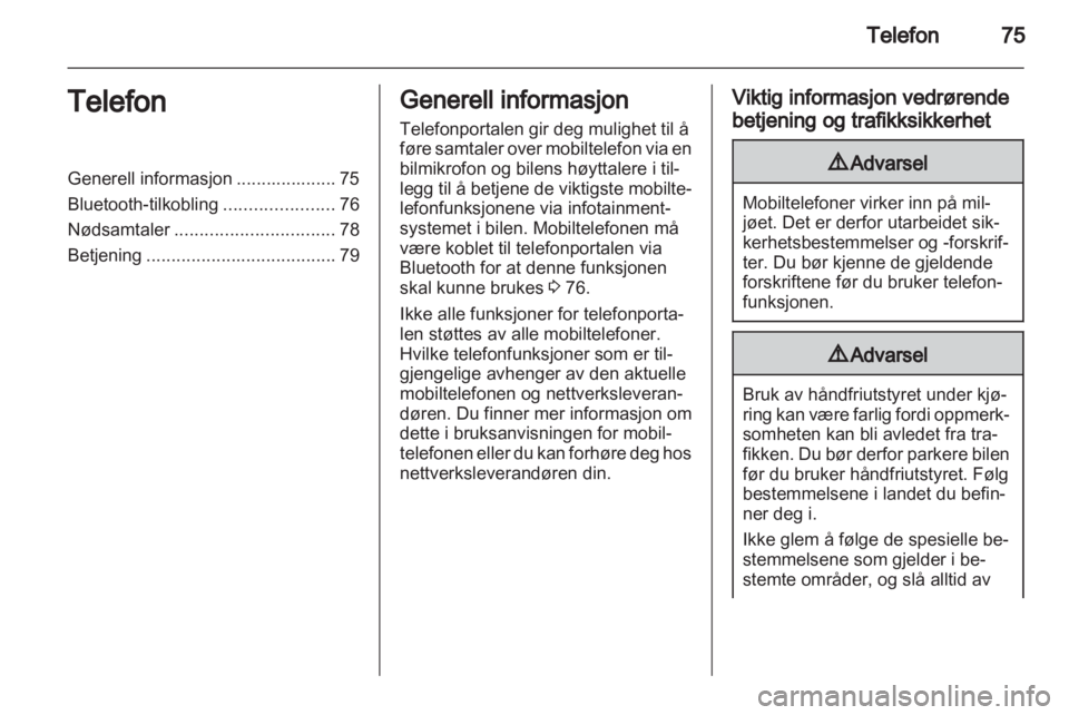 OPEL ANTARA 2013  Brukerhåndbok for infotainmentsystem 