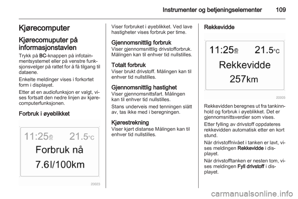OPEL ASTRA H 2011.5 Instruksjonsbok OPEL ASTRA H 2011.5 Instruksjonsbok