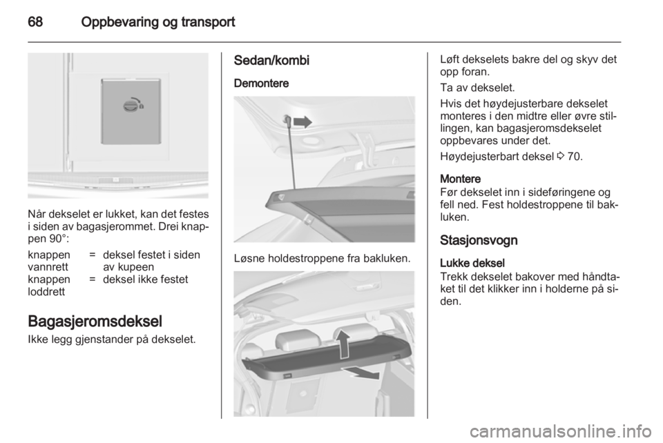 OPEL ASTRA J 2011 Instruksjonsbok OPEL ASTRA J 2011 Instruksjonsbok