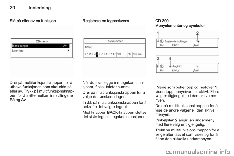 OPEL ASTRA J 2012  Brukerhåndbok for infotainmentsystem 