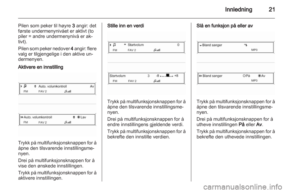 OPEL ASTRA J 2013 Brukerhåndbok for infotainmentsystem OPEL ASTRA J 2013 Brukerhåndbok for infotainmentsystem