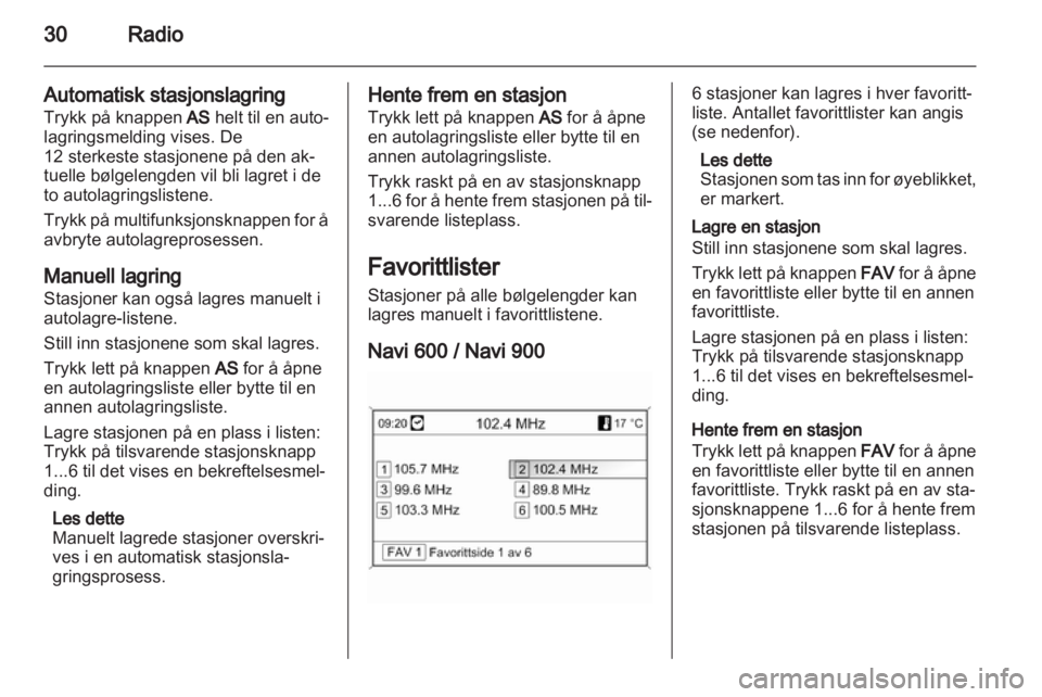 OPEL ASTRA J 2013 Brukerhåndbok for infotainmentsystem OPEL ASTRA J 2013 Brukerhåndbok for infotainmentsystem