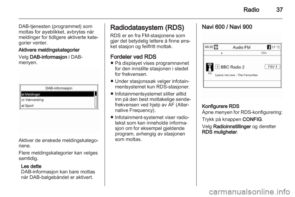 OPEL ASTRA J 2013  Brukerhåndbok for infotainmentsystem 