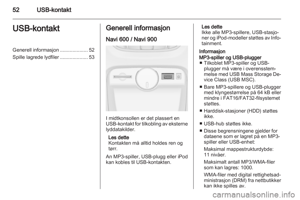 OPEL ASTRA J 2013  Brukerhåndbok for infotainmentsystem 