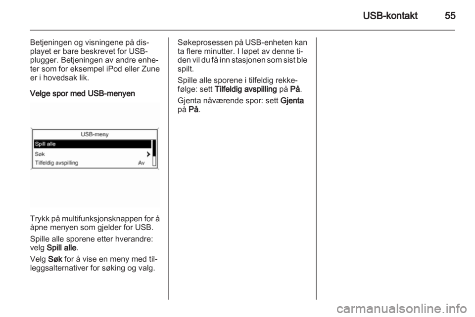 OPEL ASTRA J 2013  Brukerhåndbok for infotainmentsystem 