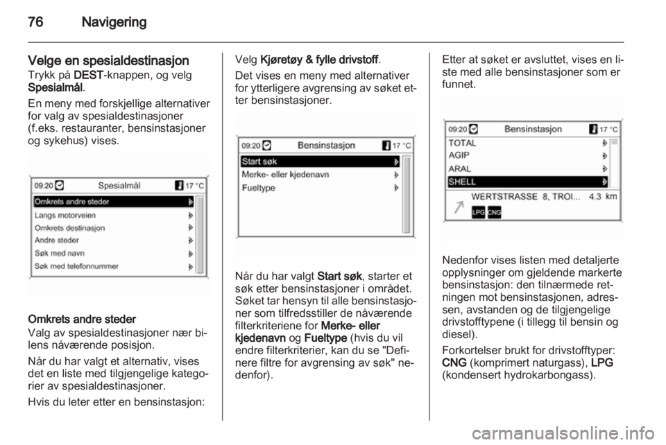 OPEL ASTRA J 2013  Brukerhåndbok for infotainmentsystem 
