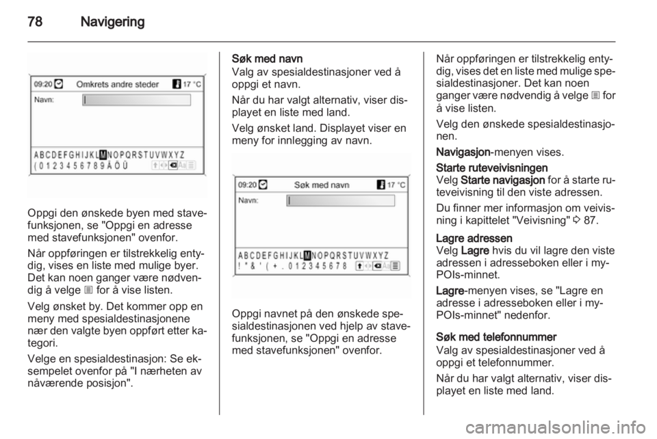 OPEL ASTRA J 2013  Brukerhåndbok for infotainmentsystem 