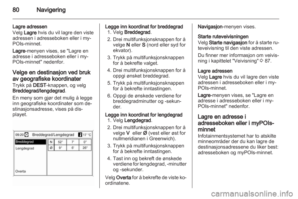 OPEL ASTRA J 2013  Brukerhåndbok for infotainmentsystem 