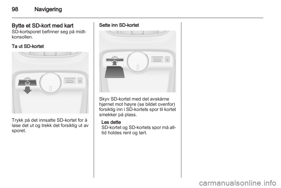 OPEL ASTRA J 2013 Brukerhåndbok for infotainmentsystem OPEL ASTRA J 2013 Brukerhåndbok for infotainmentsystem