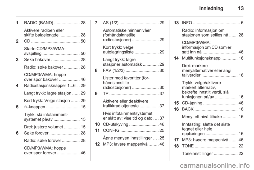 OPEL ASTRA J 2013.5  Brukerhåndbok for infotainmentsystem 