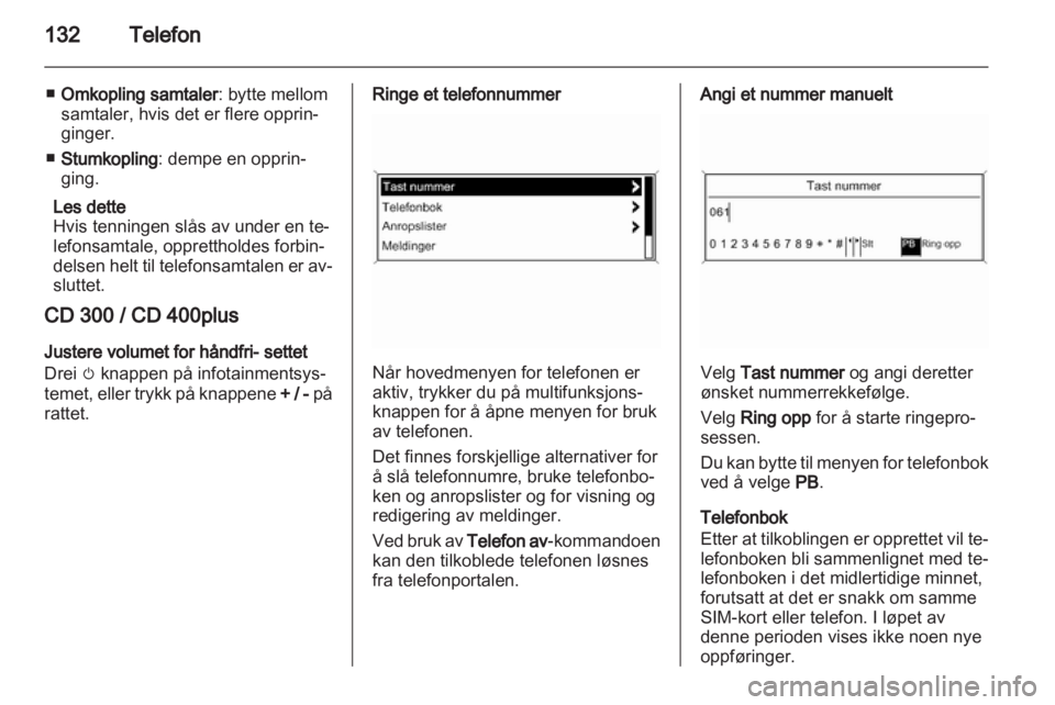 OPEL ASTRA J 2013.5  Brukerhåndbok for infotainmentsystem 