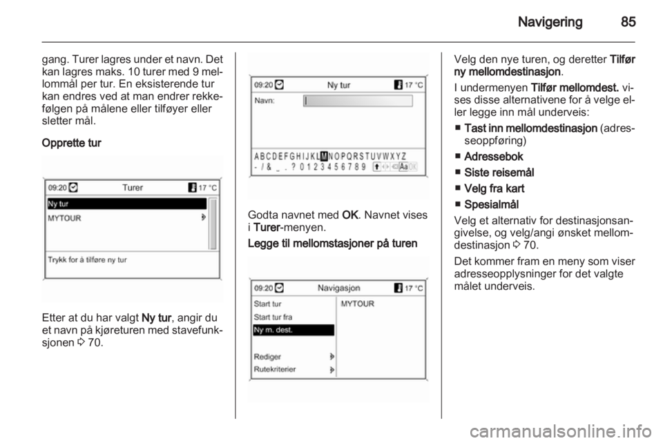 OPEL ASTRA J 2013.5  Brukerhåndbok for infotainmentsystem 