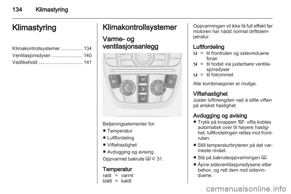 OPEL ASTRA J HB5 & ST 2012.5 Instruksjonsbok OPEL ASTRA J HB5 & ST 2012.5 Instruksjonsbok